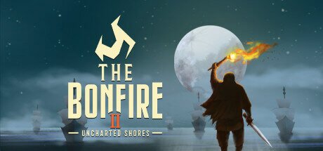 The bonfire 2 uncharted shores читы